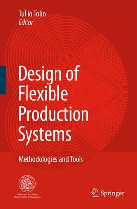 Tolio |  Design of Flexible Production Systems | Buch |  Sack Fachmedien