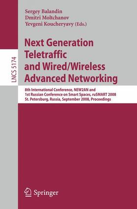 Balandin / Koucheryavy / Moltchanov |  Next Generation Teletraffic and Wired/Wireless Advanced Networking | Buch |  Sack Fachmedien