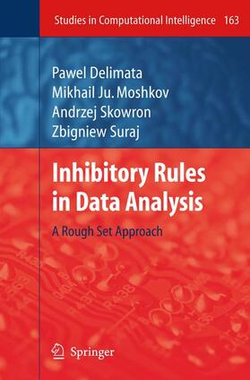 Delimata / Suraj / Moshkov |  Inhibitory Rules in Data Analysis | Buch |  Sack Fachmedien