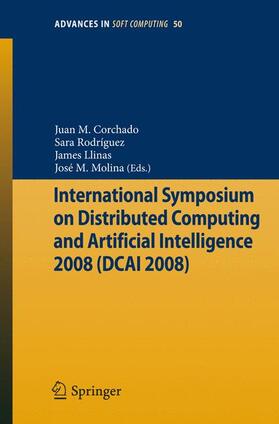 Corchado Rodríguez / Molina / Rodriguez |  International Symposium on Distributed Computing and Artificial Intelligence 2008 (DCAI´08) | Buch |  Sack Fachmedien