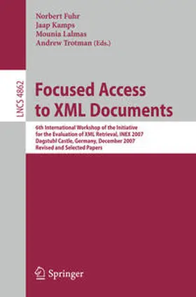 Fuhr / Kamps / Lalmas |  Focused Access to XML Documents | eBook | Sack Fachmedien