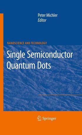 Michler |  Single Semiconductor Quantum Dots | Buch |  Sack Fachmedien
