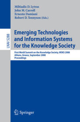 Lytras / Carroll / Damiani |  Emerging Technologies and Information Systems for the Knowledge Society | eBook | Sack Fachmedien