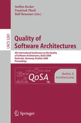 Becker / Plasil / Reussner |  Quality of Software Architectures Models and Architectures | eBook | Sack Fachmedien