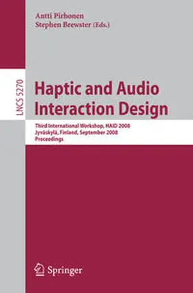 Pirhonen / Brewster |  Haptic and Audio Interaction Design | eBook | Sack Fachmedien