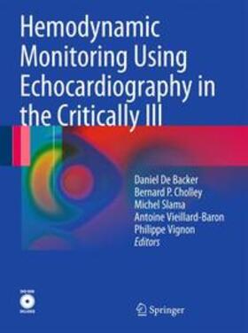 de Backer / Cholley / Slama |  Hemodynamic Monitoring Using Echocardiography in the Critically Ill | Buch |  Sack Fachmedien