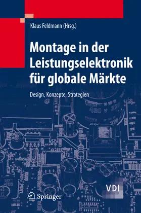 Feldmann |  Montage in der Leistungselektronik für globale Märkte | eBook | Sack Fachmedien