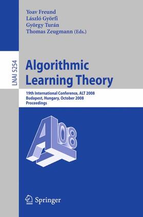 Freund / Zeugmann / Györfi |  Algorithmic Learning Theory | Buch |  Sack Fachmedien