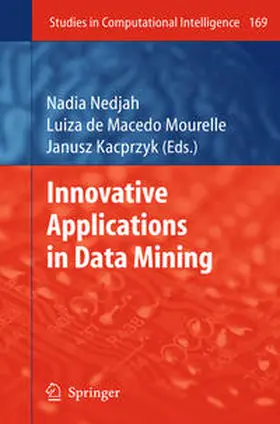 Nedjah / Mourelle / Kacprzyk |  Innovative Applications in Data Mining | eBook | Sack Fachmedien