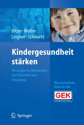 Bitzer / Walter / Lingner | Kindergesundheit stärken | E-Book | sack.de