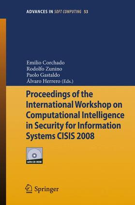 Corchado / Gastaldo / Zunino |  Proceedings of the International Workshop on Computational Intelligence in Security for Information Systems CISIS 2008 | Buch |  Sack Fachmedien