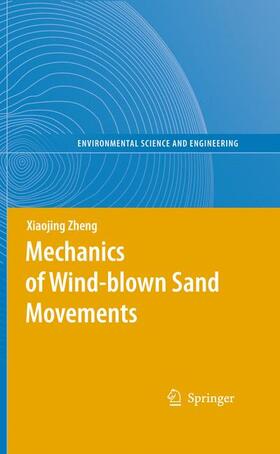 Zheng |  Mechanics of Wind-blown Sand Movements | Buch |  Sack Fachmedien