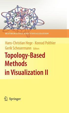 Hege / Farin / Polthier |  Topology-Based Methods in Visualization II | eBook | Sack Fachmedien