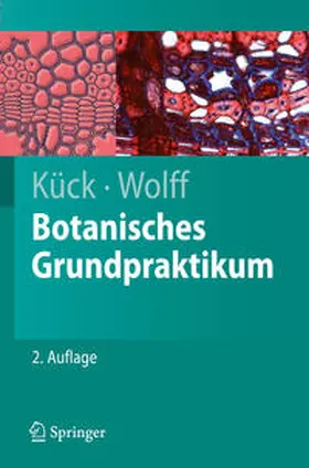 Kück / Wolff |  Botanisches Grundpraktikum | eBook | Sack Fachmedien