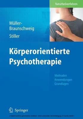 Müller-Braunschweig / Stiller |  Körperorientierte Psychotherapie | eBook | Sack Fachmedien