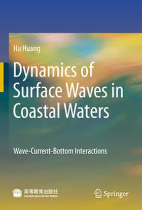 Huang |  Dynamics of Surface Waves in Coastal Waters | eBook | Sack Fachmedien