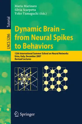 Marinaro / Scarpetta / Yamaguchi |  Dynamic Brain - from Neural Spikes to Behaviors | eBook | Sack Fachmedien