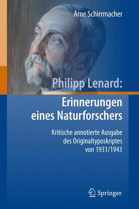 Schirrmacher | Philipp Lenard: Erinnerungen eines Naturforschers | Buch | 978-3-540-89047-8 | sack.de