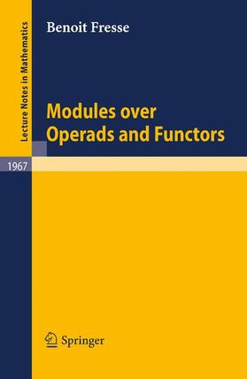 Fresse |  Modules over Operads and Functors | Buch |  Sack Fachmedien