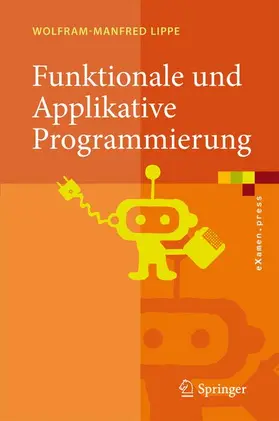 Lippe |  Funktionale und Applikative Programmierung | Buch |  Sack Fachmedien