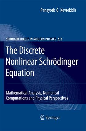 Kevrekidis |  The Discrete Nonlinear Schrödinger Equation | Buch |  Sack Fachmedien