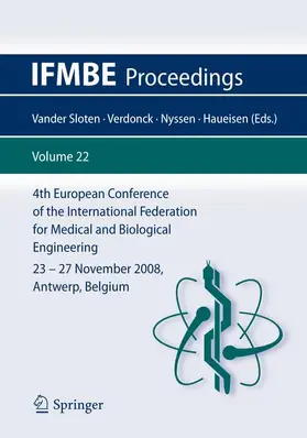 van der Sloten / Verdonck / Nyssen |  4th European Conference of the International Federation for Medical and Biological Engineering 23 - 27 November 2008, Antwerp, Belgium | Buch |  Sack Fachmedien