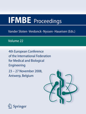 van der Sloten / Magjarevic / Verdonck |  4th European Conference of the International Federation for Medical and Biological Engineering 23 - 27 November 2008, Antwerp, Belgium | eBook | Sack Fachmedien