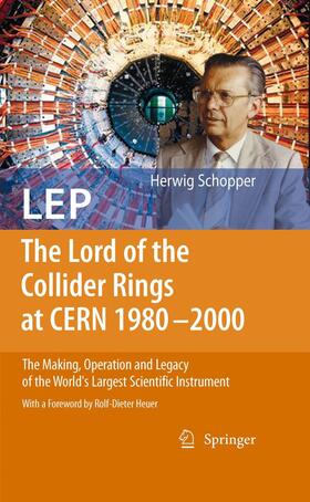 Schopper |  LEP - The Lord of the Collider Rings at CERN 1980-2000 | eBook | Sack Fachmedien