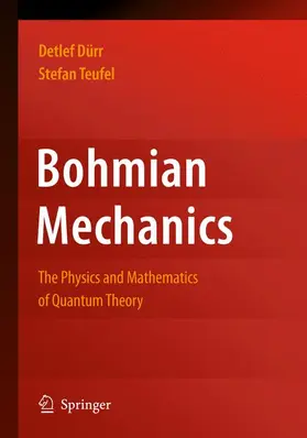 Dürr / Teufel |  Bohmian Mechanics | Buch |  Sack Fachmedien