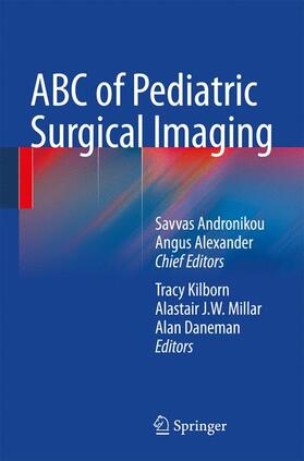 Kilborn / Millar / Daneman |  ABC of Pediatric Surgical Imaging | Buch |  Sack Fachmedien