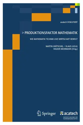 Grötschel / Lucas / Mehrmann | Produktionsfaktor Mathematik | E-Book | sack.de