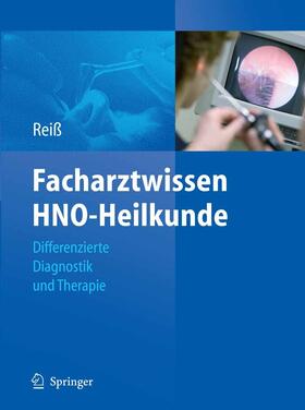 Reiß |  Facharztwissen HNO-Heilkunde | eBook | Sack Fachmedien