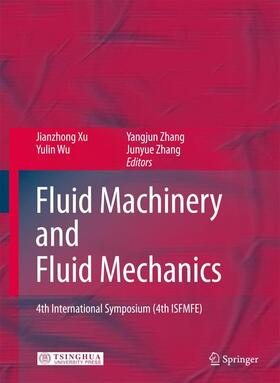 Xu / Wu / Zhang |  Fluid Machinery and Fluid Mechanics | Buch |  Sack Fachmedien