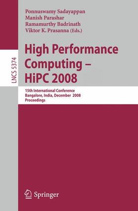 Sadayappan / Prasanna / Parashar |  High Performance Computing - HiPC 2008 | Buch |  Sack Fachmedien