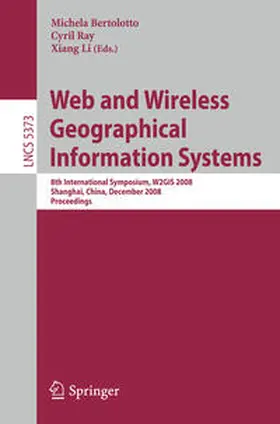 Bertolotto / Ray / Li |  Web and Wireless Geographical Information Systems | eBook | Sack Fachmedien