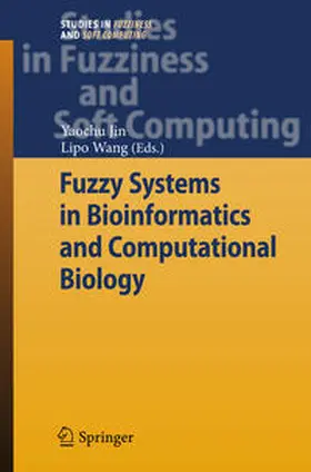 Jin / Wang |  Fuzzy Systems in Bioinformatics and Computational Biology | eBook | Sack Fachmedien