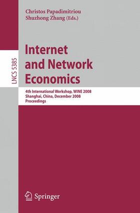 Zhang / Papadimitriou |  Internet and Network Economics | Buch |  Sack Fachmedien