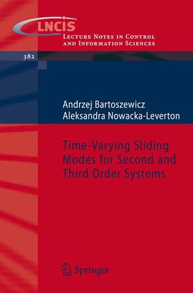 Nowacka-Leverton / Bartoszewicz |  Time-Varying Sliding Modes for Second and Third Order Systems | Buch |  Sack Fachmedien