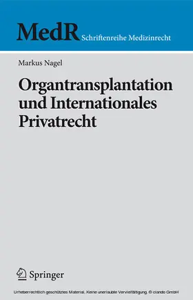 Nagel |  Organtransplantation und Internationales Privatrecht | eBook | Sack Fachmedien