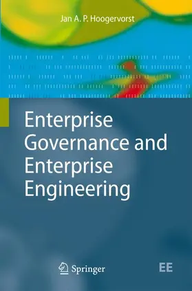 Hoogervorst |  Enterprise Governance and Enterprise Engineering | Buch |  Sack Fachmedien