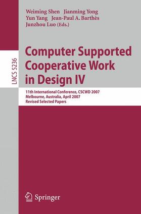 Shen / Yong / Luo |  Computer Supported Cooperative Work in Design IV | Buch |  Sack Fachmedien