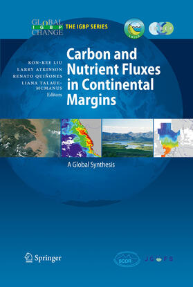 Liu / Quinones / Atkinson |  Carbon and Nutrient Fluxes in Continental Margins | eBook | Sack Fachmedien