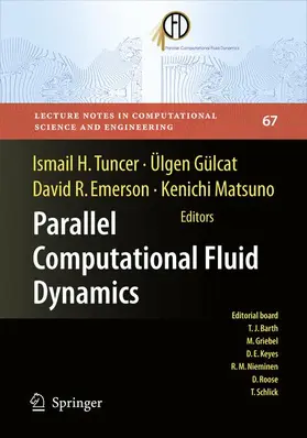 Tuncer / Gülcat / Emerson |  Parallel Computational Fluid Dynamics 2007 | Buch |  Sack Fachmedien