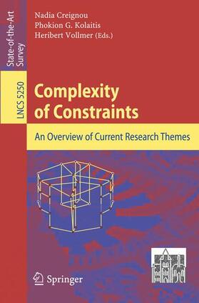 Creignou / Vollmer / Kolaitis |  Complexity of Constraints | Buch |  Sack Fachmedien