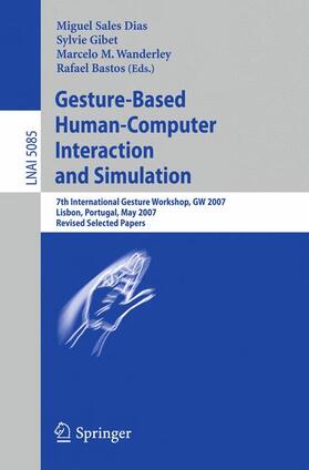 Sales Dias / Bastos / Gibet |  Gesture-Based Human-Computer Interaction and Simulation | Buch |  Sack Fachmedien