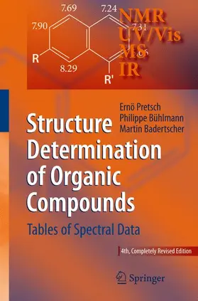 Pretsch / Bühlmann / Badertscher |  Structure Determination of Organic Compounds | Buch |  Sack Fachmedien