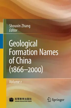 Zhang |  Geological Formation Names of China (1866—2000) | Buch |  Sack Fachmedien