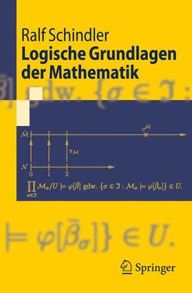 Schindler |  Logische Grundlagen der Mathematik | Buch |  Sack Fachmedien