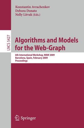 Avratchenkov / Litvak / Donato |  Algorithms and Models for the Web-Graph | Buch |  Sack Fachmedien