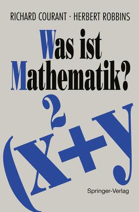 Robbins / Courant |  Was ist Mathematik? | Buch |  Sack Fachmedien